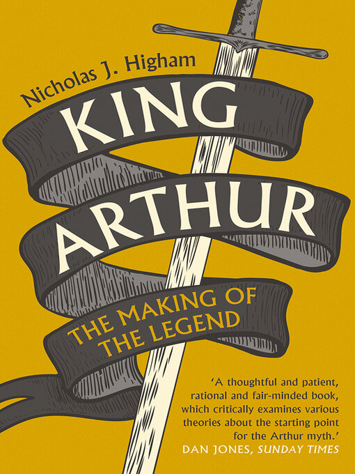 Title details for King Arthur by Nicholas J. Higham - Available